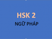 Ngữ pháp HSK 2